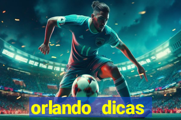 orlando dicas reclame aqui